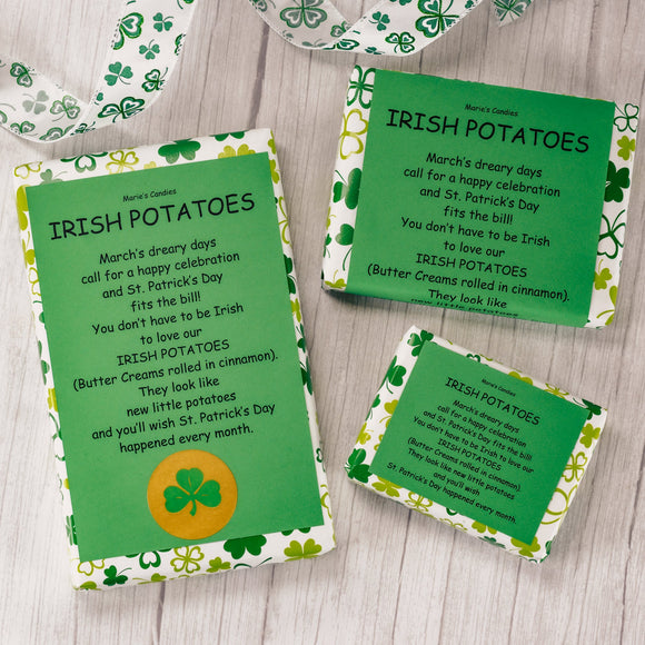 A collection just for Irish Potatoes - a Butter Cream rolled in cinnamon made just around St. Patrick's Day.
